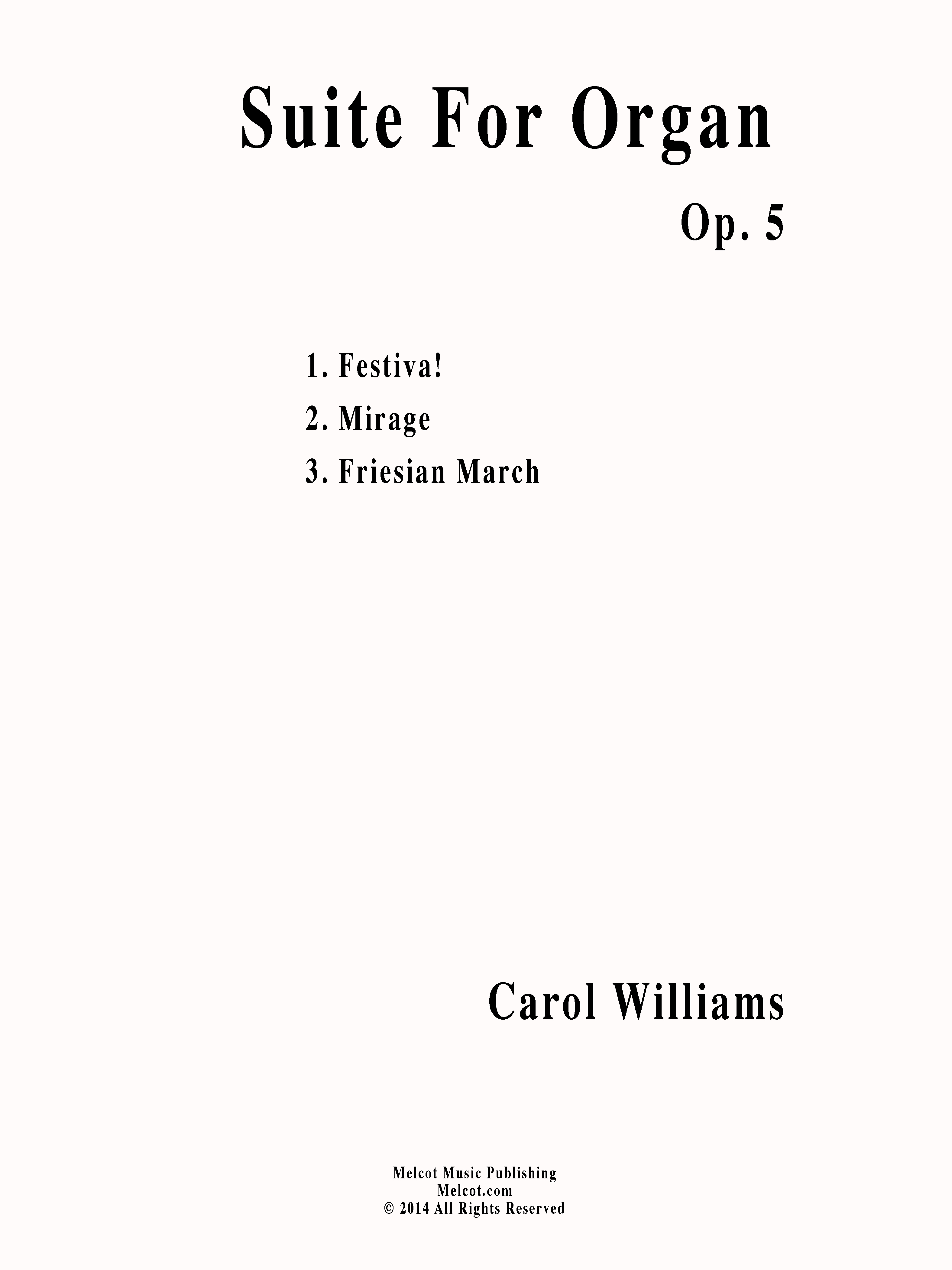 Suite for Organ by
                            Carol Williams